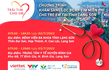 Khám sàng lọc tim bẩm sinh miễn phí cho trẻ em dưới 16 tuổi tại Lạng Sơn và địa phương lân cận