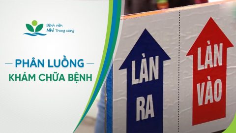 [VIDEO] Phân luồng khám chữa bệnh tại Bệnh viện Nhi Trung ương