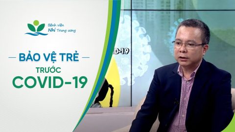 [VIDEO] Bảo vệ trẻ nhỏ trước COVID-19