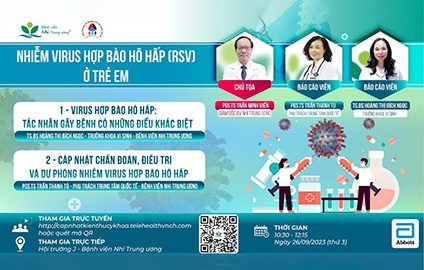 [VIDEO] Cập nhật chẩn đoán và điều trị virus hợp bào hô hấp (RSV) ở trẻ em