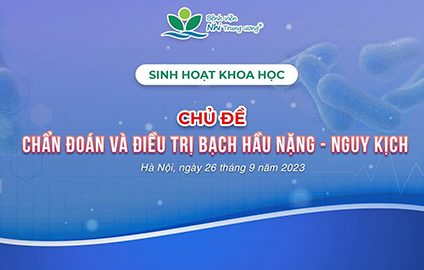 [VIDEO] Chẩn đoán và điều trị bạch hầu nặng – nguy kịch