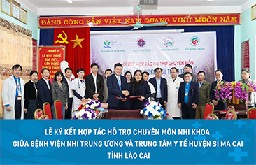Ký kết hợp tác hỗ trợ chuyên môn khám chữa bệnh Nhi khoa và bàn giao bác sĩ về công tác tại Trung tâm Y tế huyện Si Ma Cai, tỉnh Lào Cai