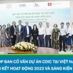 Họp ban cố vấn dự án CDiC tại Việt Nam, tổng kết hoạt động 2023 và sáng kiến 2024