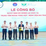 Lễ công bố Quyết định bổ nhiệm lại chức vụ Giám đốc Trung tâm Ngoại tổng hợp – Bệnh viện Nhi Trung ương