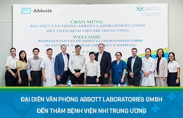 Abbott Laboratories GMBH thăm Bệnh viện Nhi Trung ương: Mở ra cơ hội hợp tác trong tương lai