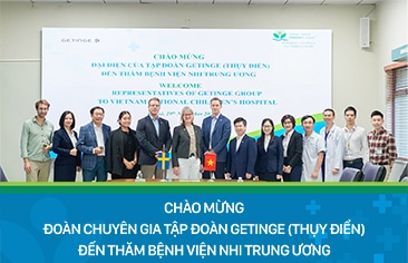 Đoàn chuyên gia Tập đoàn Getinge (Thụy Điển) đến thăm Bệnh viện Nhi Trung ương