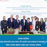 Chào mừng đoàn chuyên gia của Bệnh viện Trẻ em UCSF Benioff (Hoa Kỳ) đến thăm Bệnh viện Nhi Trung ương