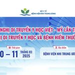 [Thông báo] Hội nghị di truyền y học Việt – Mỹ lần thứ 5: Hội nghị di truyền y học và bệnh hiếm thường niên