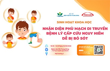 [Thông báo] Sinh hoạt khoa học: Nhận diện phù mạch di truyền bệnh lý cấp cứu nguy hiểm dễ bị bỏ sót