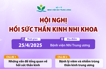 [Thông báo] Hôị nghị Hồi sức Thần kinh Nhi khoa ngày 25/4/2025