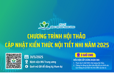 [Thông báo] Chương trình hội thảo Cập nhật kiến thức Nội tiết Nhi năm 2025