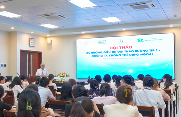 Hội thảo “Xu hướng điều trị đái tháo đường típ 1 – Chúng ta không thể đứng ngoài”