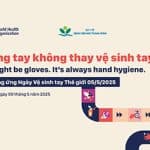 Hưởng ứng Ngày Vệ sinh tay Thế giới 2025 – “Găng tay không thay vệ sinh tay”