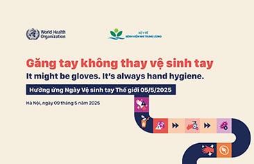 Hưởng ứng Ngày Vệ sinh tay Thế giới 2025 – “Găng tay không thay vệ sinh tay”