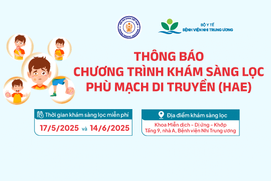 [Thông báo] Chương trình khám sàng lọc Phù mạch di truyền (HAE)