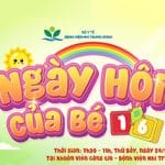 Cùng chờ đón “Ngày hội của bé 1-6” tại Bệnh viện Nhi Trung ương