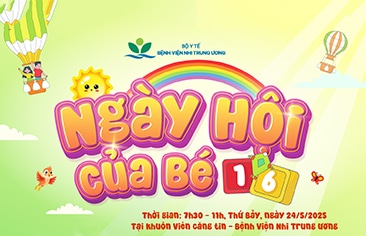 Cùng chờ đón “Ngày hội của bé 1-6” tại Bệnh viện Nhi Trung ương