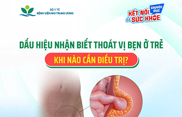 Dấu hiệu nhận biết thoát vị bẹn ở trẻ, khi nào cần điều trị?