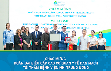 Đoàn Đại biểu cấp cao Cơ quan Y tế Đan Mạch thăm Bệnh viện Nhi Trung ương: Hợp tác nâng cao công tác quản lý bệnh đái tháo đường típ 1