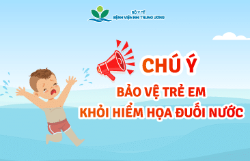 Hè về – Hãy chú ý bảo vệ trẻ em khỏi hiểm họa đuối nước