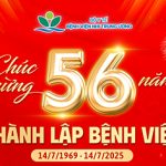 Chúc mừng 56 năm thành lập Bệnh viện Nhi Trung ương (14/7/1969 – 14/7/2025)