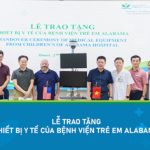 Lễ trao tặng thiết bị y tế từ Bệnh viện Trẻ em Alabama (Hoa Kỳ): Gắn kết hợp tác, nâng cao chất lượng điều trị
