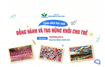 [Chào năm học mới] Chuẩn bị hành trang và đồng hành cùng trẻ – nói không với áp lực
