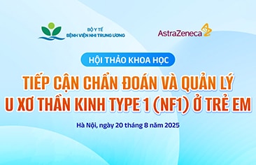 [VIDEO] Tiếp cận chẩn đoán và quản lý u xơ thần kinh type 1 (NF1) ở trẻ em