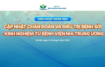 [VIDEO] Cập nhật chẩn đoán và điều trị bệnh sởi – Kinh nghiệm từ BV Nhi Trung ương