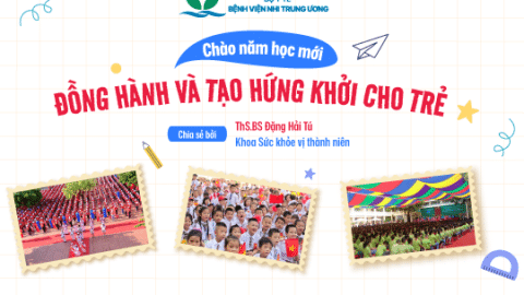 [Chào năm học mới] Chuẩn bị hành trang và đồng hành cùng trẻ – nói không với áp lực