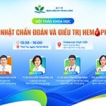 [Thông báo] Hội thảo khoa học: Cập nhật chẩn đoán và điều trị Hemophilia