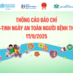 [Thông cáo báo chí] Lễ mít-tinh Ngày An toàn người bệnh Thế giới 17/9/2025