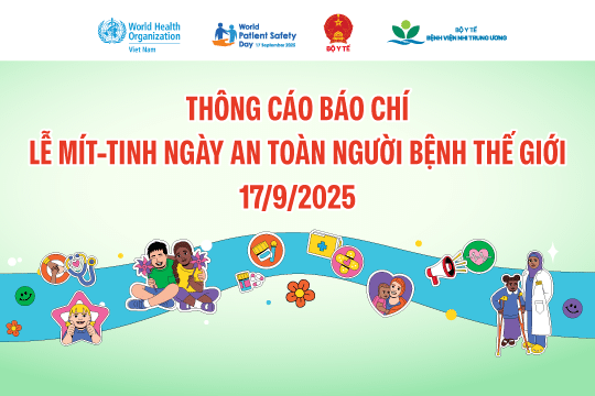 [Thông cáo báo chí] Lễ mít-tinh Ngày An toàn người bệnh Thế giới 17/9/2025