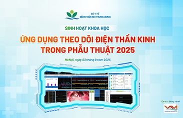 [VIDEO] Ứng dụng theo dõi điện thần kinh trong phẫu thuật 2025