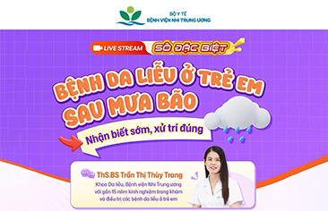 Bệnh da liễu thường gặp ở trẻ sau mưa bão – Nhận biết sớm, xử trí đúng