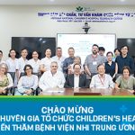 Bệnh viện Nhi Trung ương hợp tác với Children’s HeartLink (Hoa Kỳ) xây dựng Trung tâm Tim mạch Xuất sắc vì trẻ em Việt Nam
