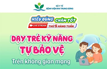 [Hiểu đúng – Chăm tốt] Dạy trẻ kỹ năng tự bảo vệ trên không gian mạng
