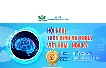 [Thông báo] Hội nghị thần kinh Nhi khoa Việt Nam – Hoa Kỳ