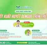 [Thông báo] Sinh hoạt khoa học: Sốt xuất huyết Dengue trên trẻ em