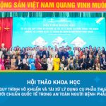 Bệnh viện Nhi Trung ương tổ chức Hội thảo khoa học: “Tối ưu hóa quy trình vô khuẩn và tái xử lý dụng cụ phẫu thuật tim mạch: Hướng tới chuẩn quốc tế trong an toàn người bệnh phẫu thuật”