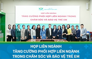 Tăng cường phối hợp liên ngành trong chăm sóc và bảo vệ trẻ em