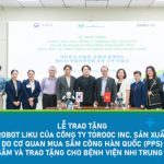 Lễ trao tặng Robot Liku của công ty Torooc Inc. sản xuất do Cơ quan Mua sắm công Hàn Quốc (PPS) mua sắm và trao tặng cho Bệnh viện Nhi Trung ương