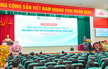 Khởi động dự án “Nâng cao chất lượng chẩn đoán và điều trị các bệnh lý mắt trẻ em tại Bệnh viện Nhi Trung ương” và hội thảo khoa học “Tăng cường năng lực quản lý bệnh võng mạc trẻ đẻ non”