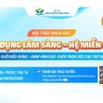[Hội thảo khoa học] Ứng dụng lâm sàng – hệ miễn dịch: Khởi đầu đúng – Định hình sức khỏe trọn đời cho trẻ em