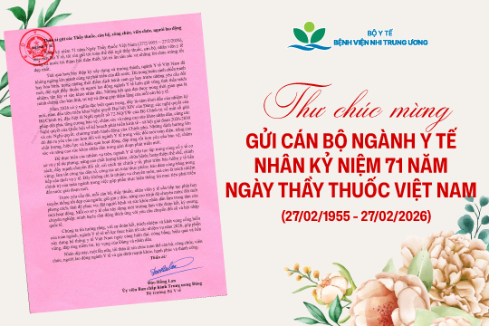 Thư của Bộ trưởng Bộ Y tế Đào Hồng Lan gửi cán bộ ngành y tế nhân Kỷ niệm 71 năm Ngày Thầy thuốc Việt Nam (27/2/1955 – 27/2/2026)