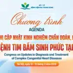 [Chương trình] Hội nghị cập nhật kinh nghiệm chẩn đoán, điều trị bệnh tim bẩm sinh phức tạp