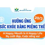 Hưởng ứng Ngày Sức khỏe Răng miệng Thế giới 2026 (20/3) với chủ đề “Nụ cười đẹp, Cuộc sống vui – A Happy Mouth Is A Happy Life”