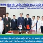 Tiếp đón và làm việc với Bệnh viện Seoul St. Mary (Hàn Quốc): thảo luận định hướng hợp tác, thúc đẩy phát triển chuyên môn chuyên sâu