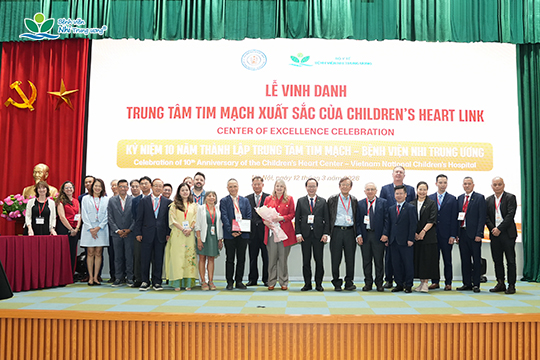Trung tâm Tim mạch – Bệnh viện Nhi Trung ương được Children’s HeartLink trao tặng danh hiệu “Trung tâm Tim mạch xuất sắc” nhân kỷ niệm 10 năm thành lập