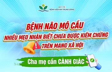 Nhiều thông tin chưa kiểm chứng về nhận biết bệnh não mô cầu – Cha mẹ nên tiếp cận thế nào cho đúng?